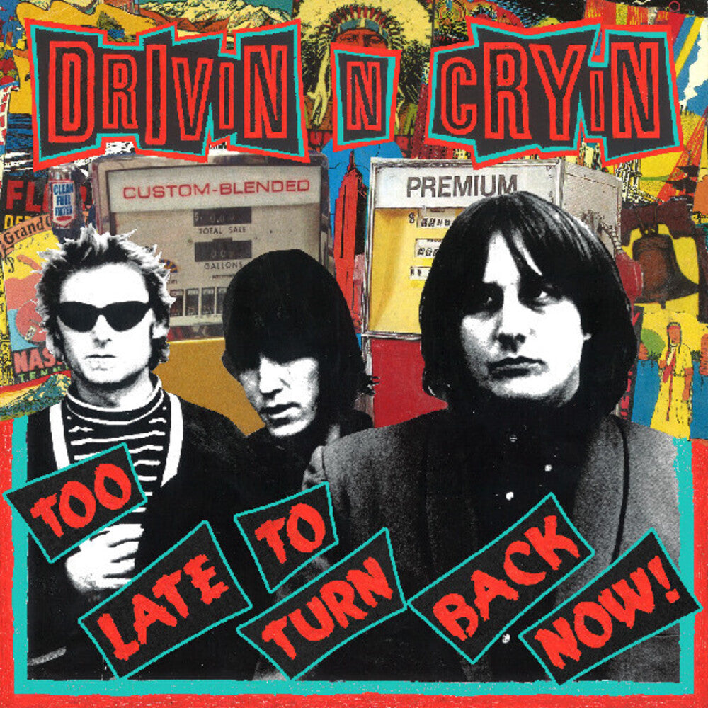 the album cover for Drivin N Cryin - Too Late To Turn Back Now [Clear Vinyl] (Ylw)