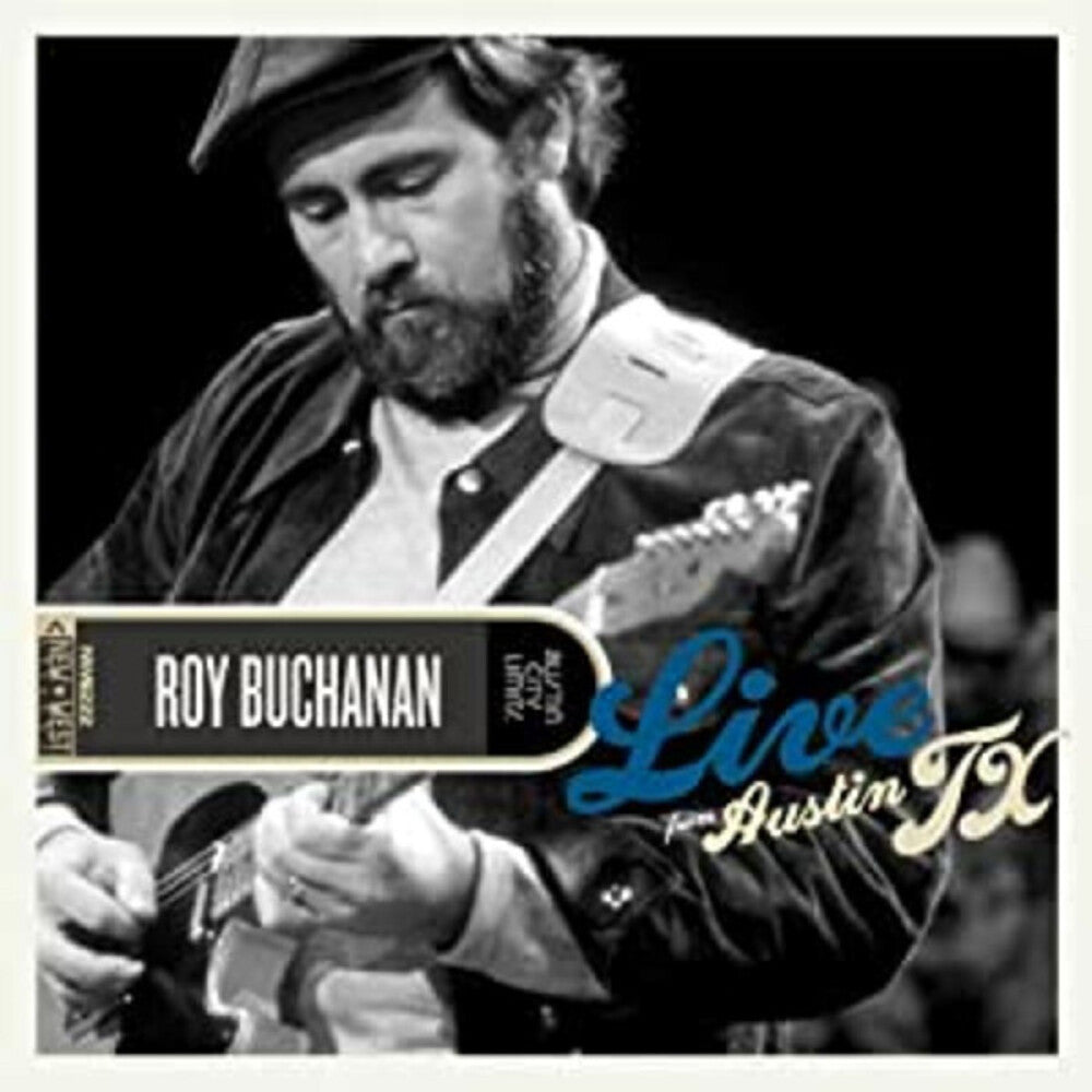 the album cover for Roy Buchanan - Live From Austin, Tx (W/Dvd) (Blue) [Colored Vinyl] (Stic)