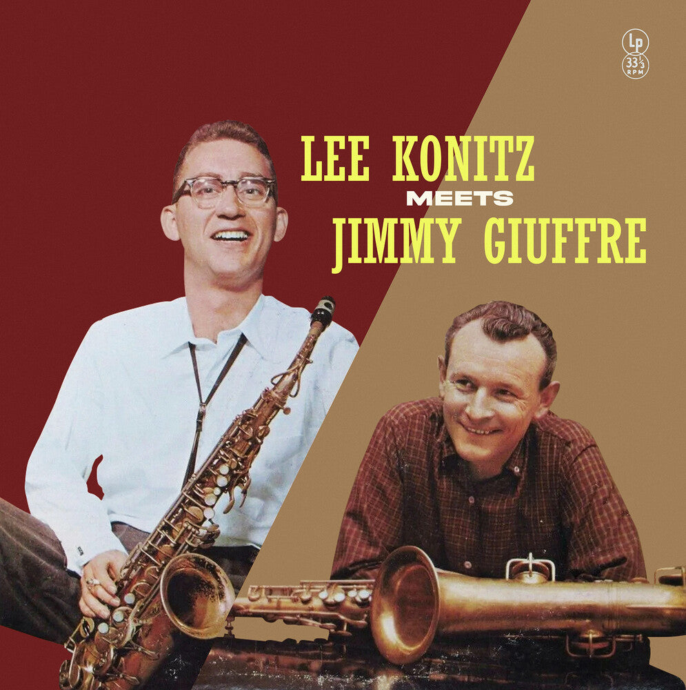 the album cover for Lee Konitz  / Giuffre,Jimmy - Lee Konitz Meets Jimmy Giuffre [Colored Vinyl] (Ylw) (Uk)