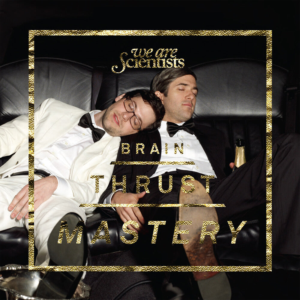 the album cover for We Are Scientists - Brain Thrust Mastery - Deluxe [180 Gram] (Uk)