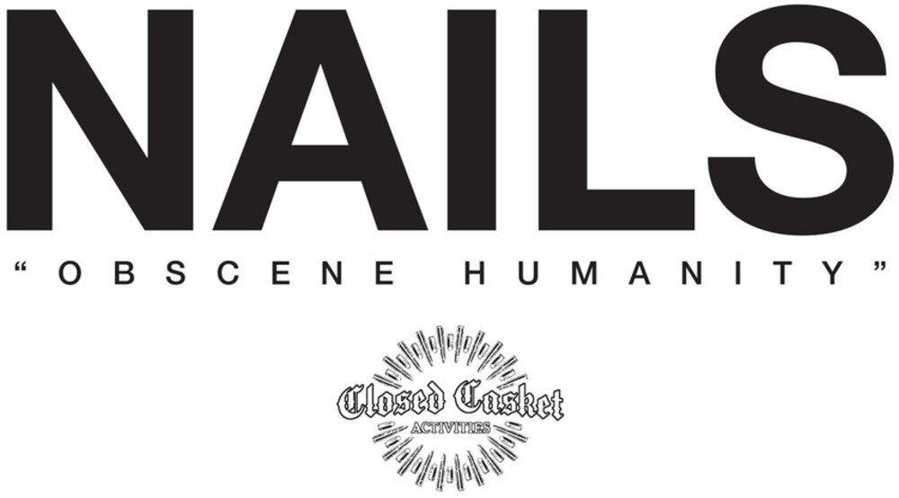 the album cover for Nails - Obscene Humanity