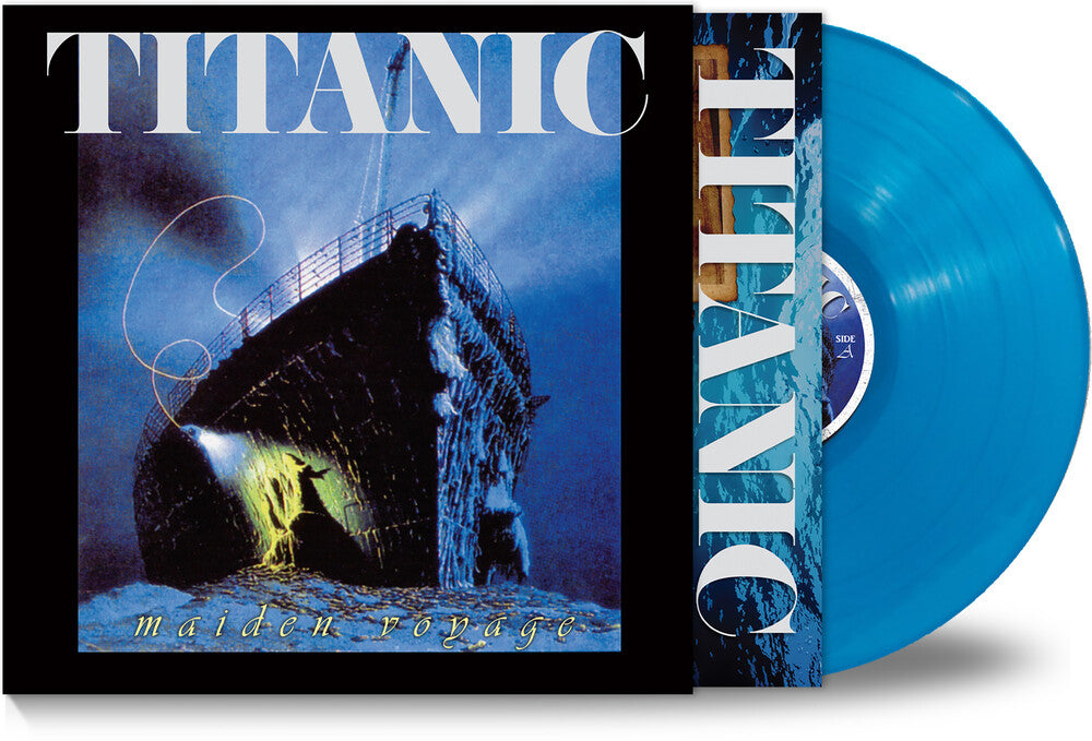 the album cover for Titanic - Maiden Voyage - Ocean Blue (Blue) [Colored Vinyl] [Limited Edition]