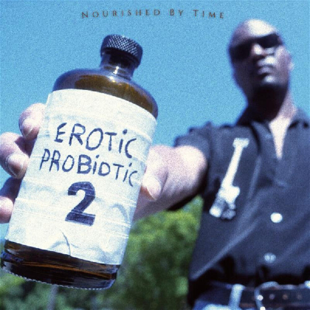 the album cover for Nourished by Time - Erotic Probiotic 2