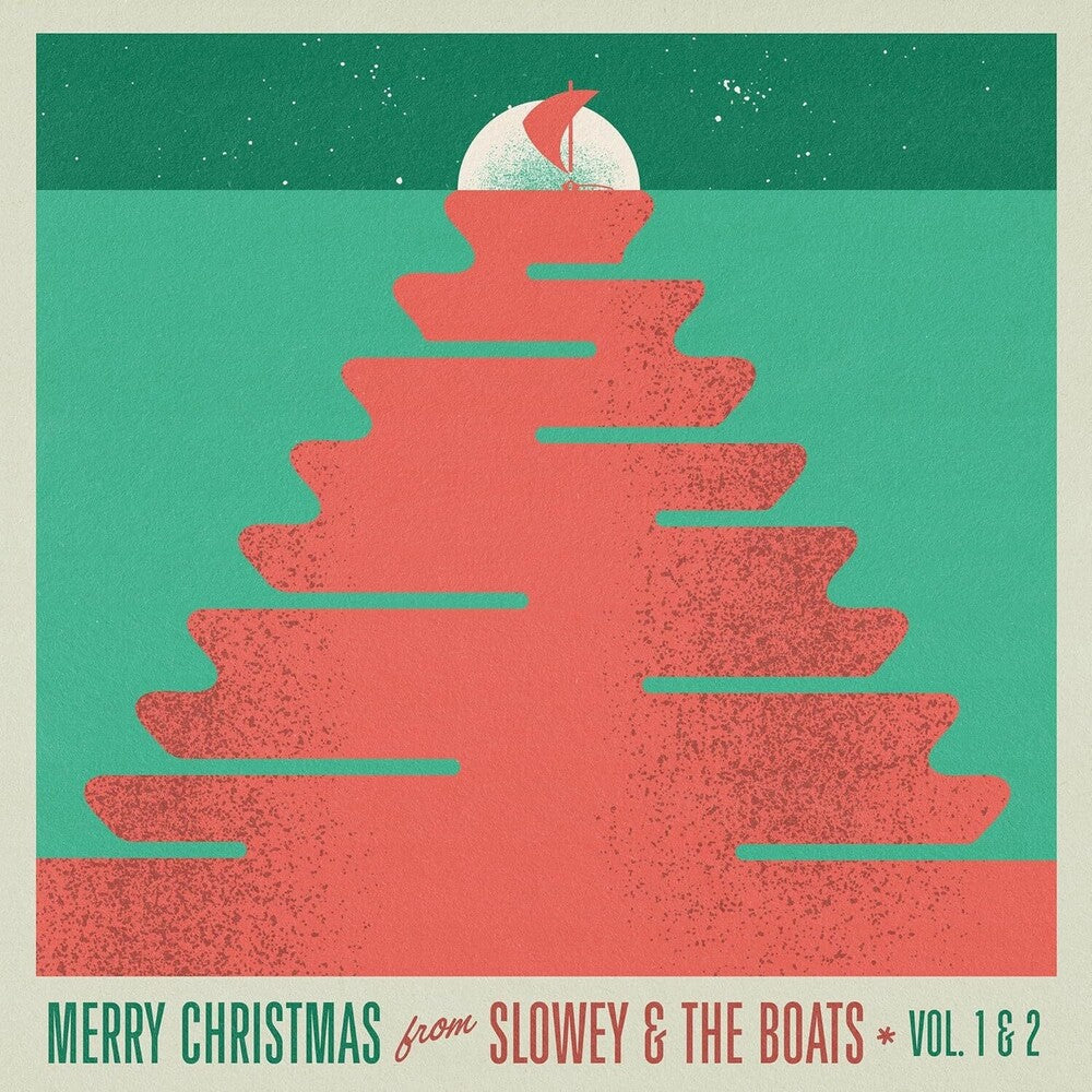 the album cover for Slowey and the Boats - Merry Christmas From Slowey And The Boats, Vol. 1 & 2 [Limited Edition Ruby Red LP]