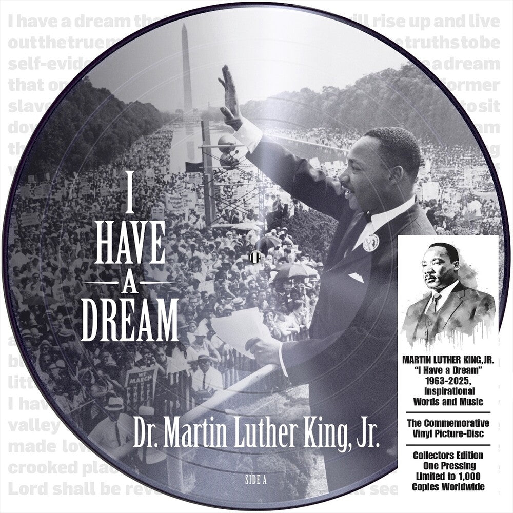 the album cover for King Martin Jr  Lurther - I Have A Dream 1963-2025 Inspirational [Deluxe] [Limited Edition]