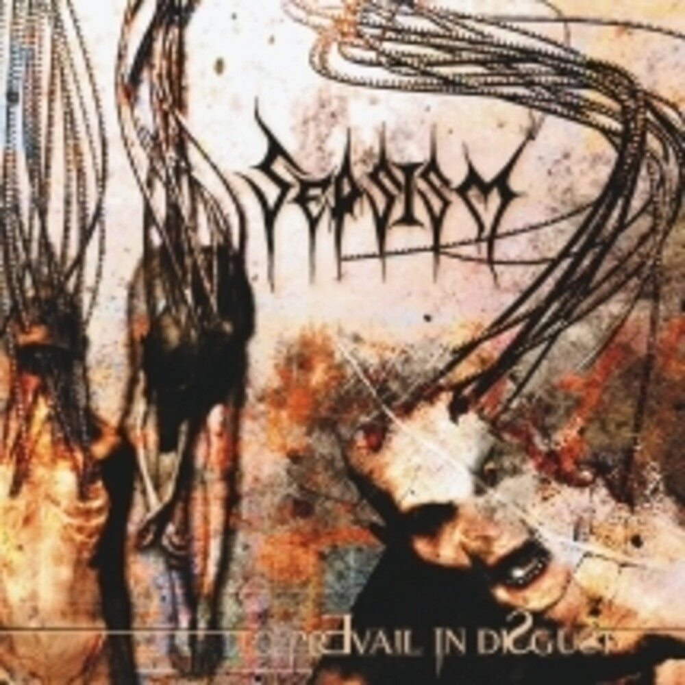 the album cover for Sepsism - To Prevail In Disgust