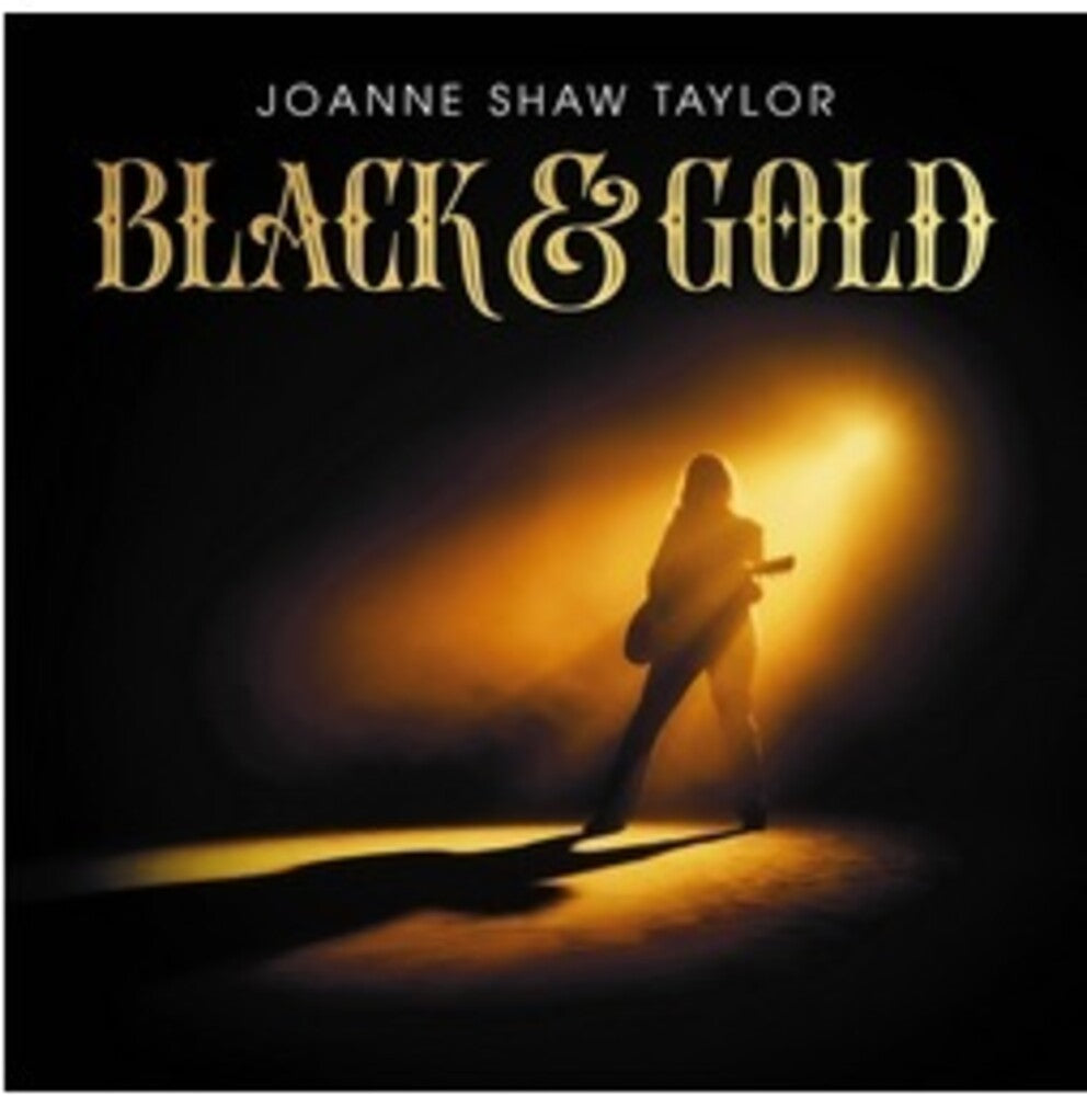 the album cover for Joanne Shaw Taylor - Black & Gold [Colored 180 Gram LP]