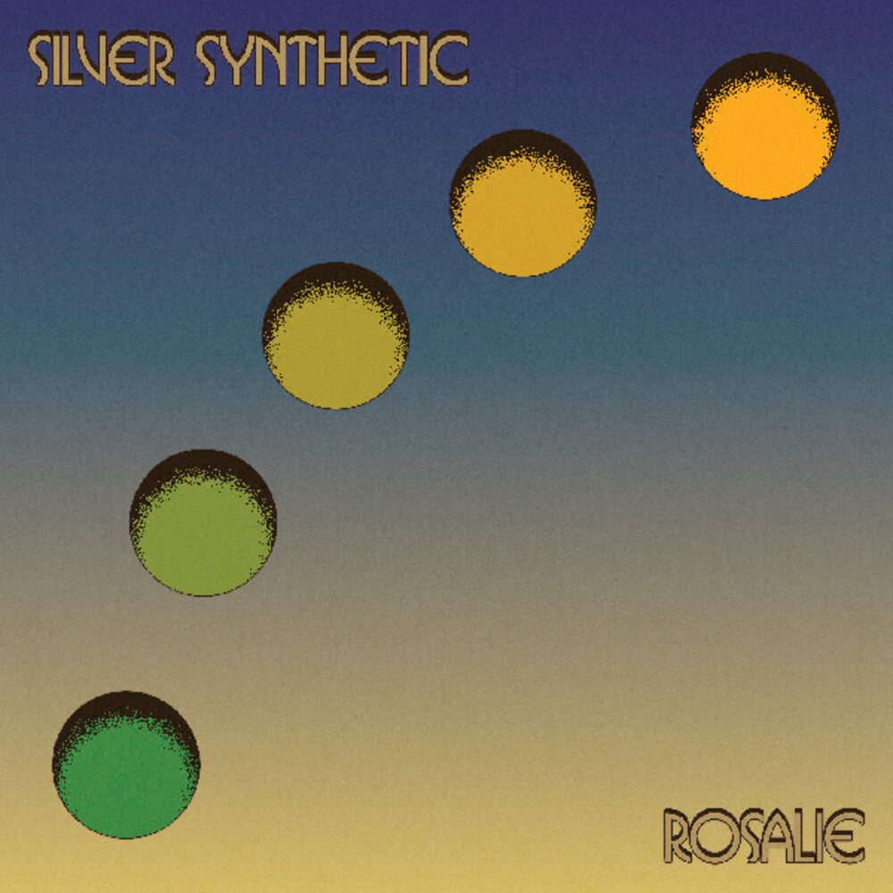 the album cover for Silver Synthetic - Rosalie