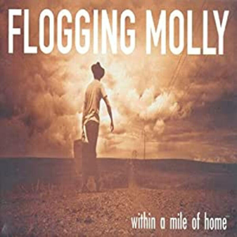 the album cover for Flogging Molly - Within A Mile Of Home