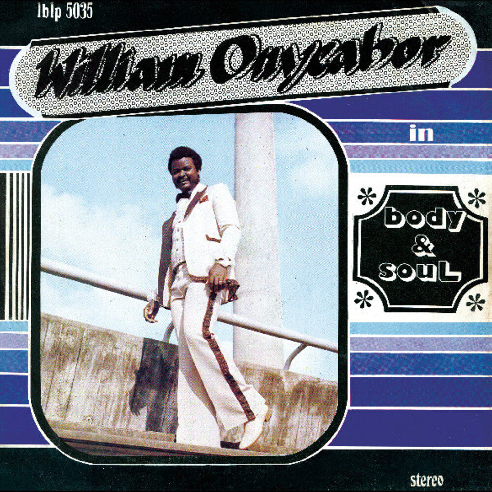 the album cover for William Onyeabor - Body And Soul (Blue) [Colored Vinyl]