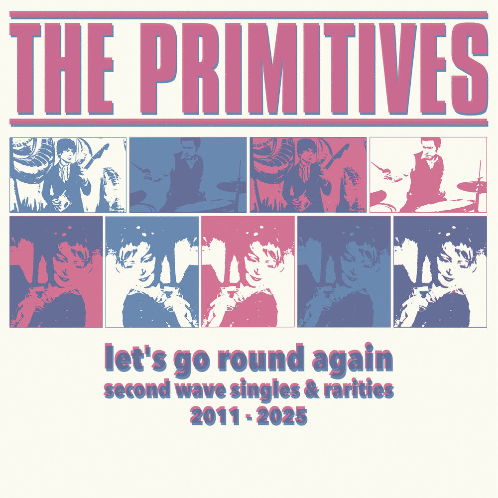 the album cover for Primitives - Let's Go Round Again - Second Wave Singles (Blue)