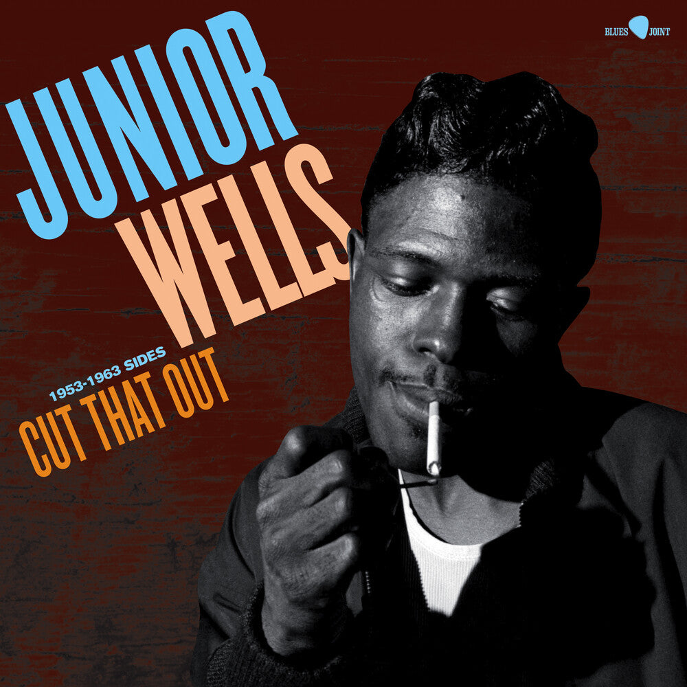 the album cover for Junior Wells - Cut That Out: 1953-1963 Sides [Limited Edition] [180 Gram] (Spa)