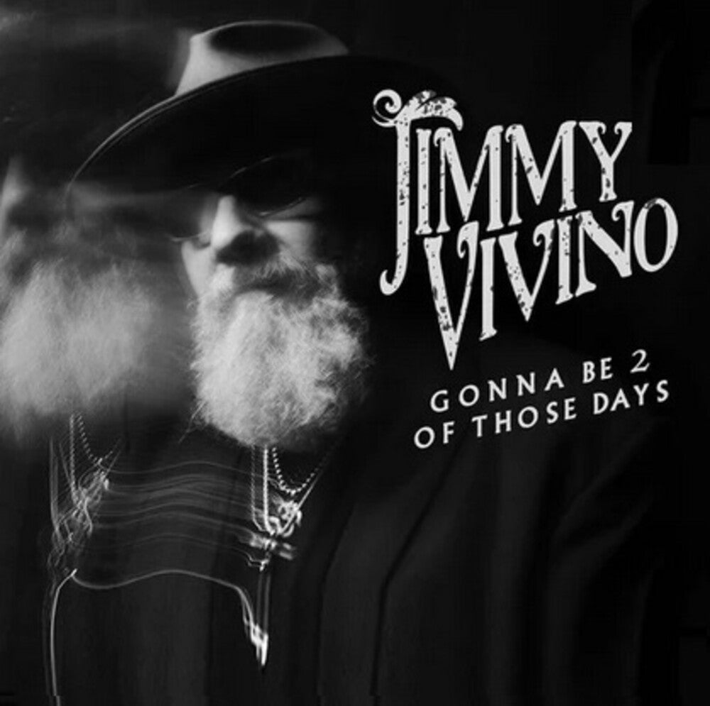 the album cover for Vivino, Jimmy - Gonna Be 2 Of Those Days