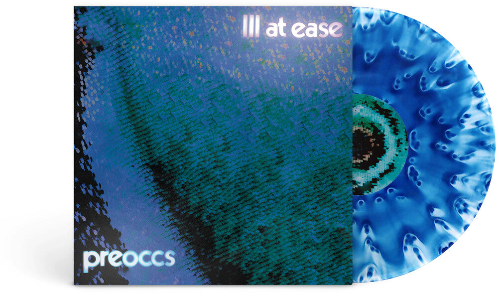 the album cover for Preoccupations -  Ill At Ease [LP Blue cloudy]