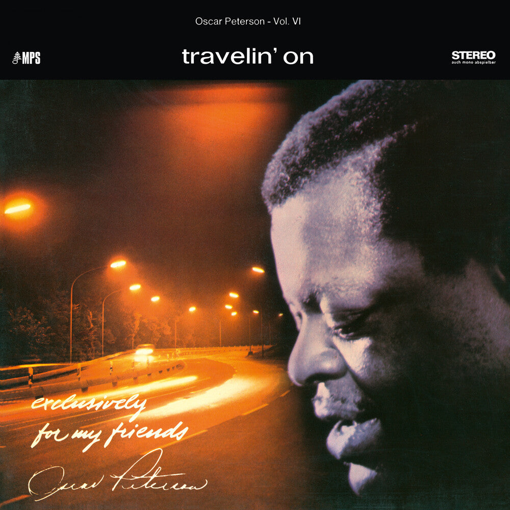 the album cover for Oscar Peterson Trio - Travelin' On (Exclusively For My Friends Vol. 6) [LP]