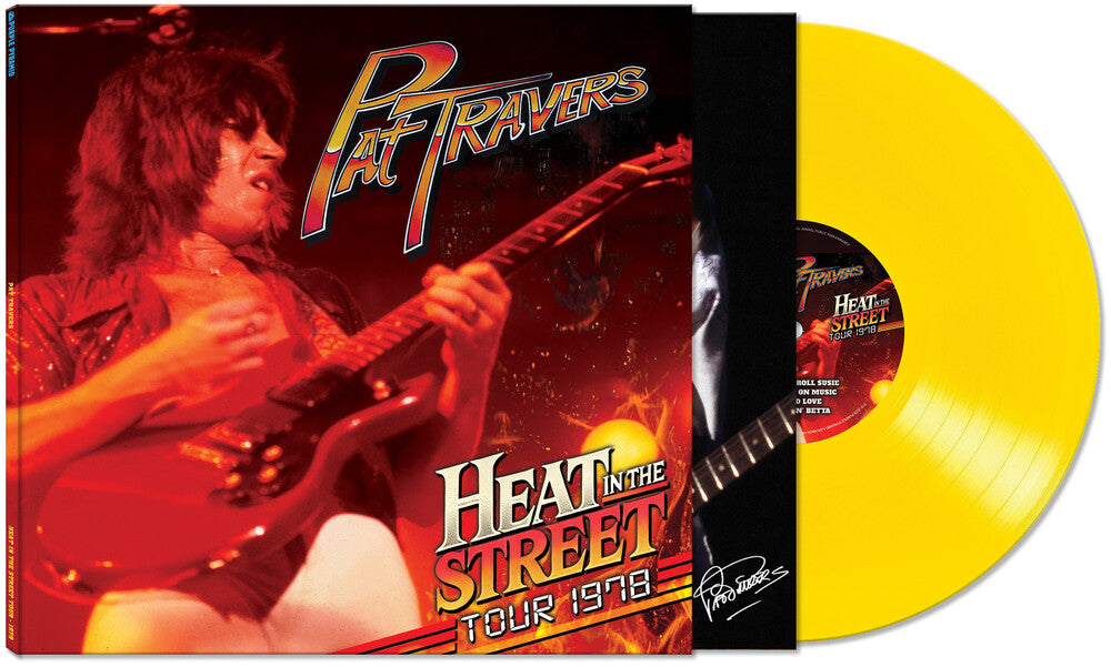 the album cover for Pat Travers - Heat In The Street Tour - 1978 [Yellow LP]