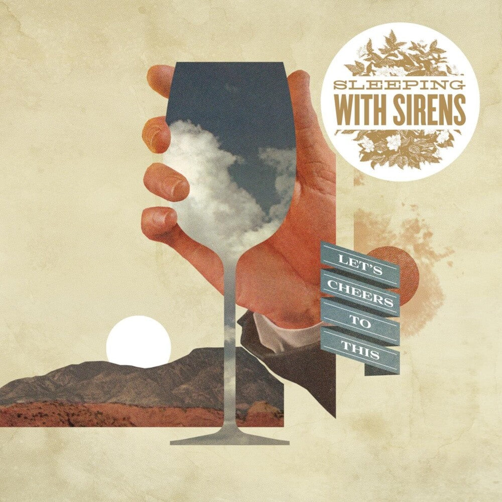 the album cover for Sleeping With Sirens - Let's Cheers To This [With Booklet]