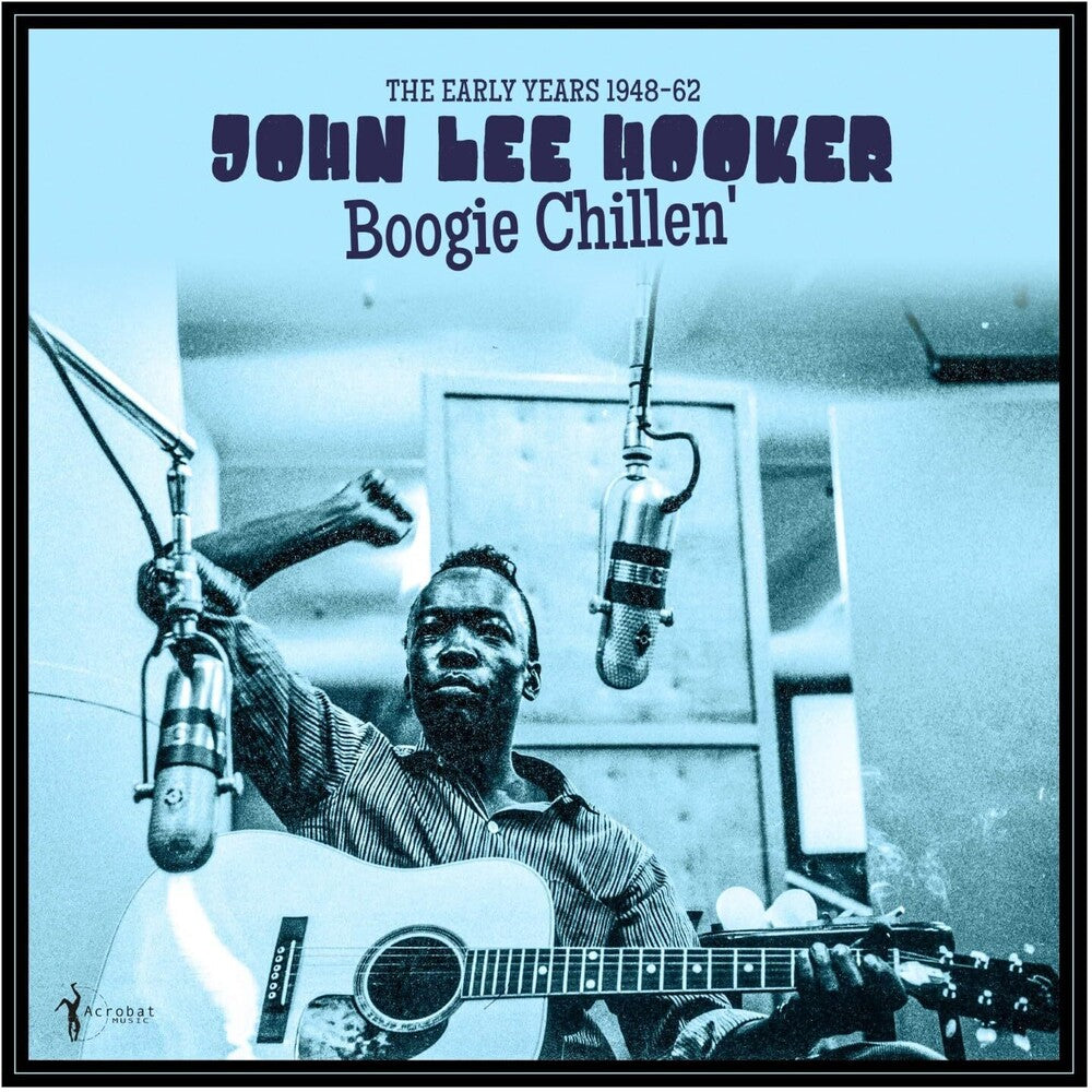the album cover for John Hooker  Lee - Boogie Chillen: The Early Years 1948-1962 (Can)
