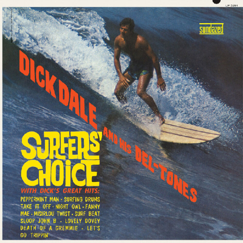 the album cover for Dick Dale  & His Del-Tones - Surfers' Choice [Colored Vinyl] (Ylw)