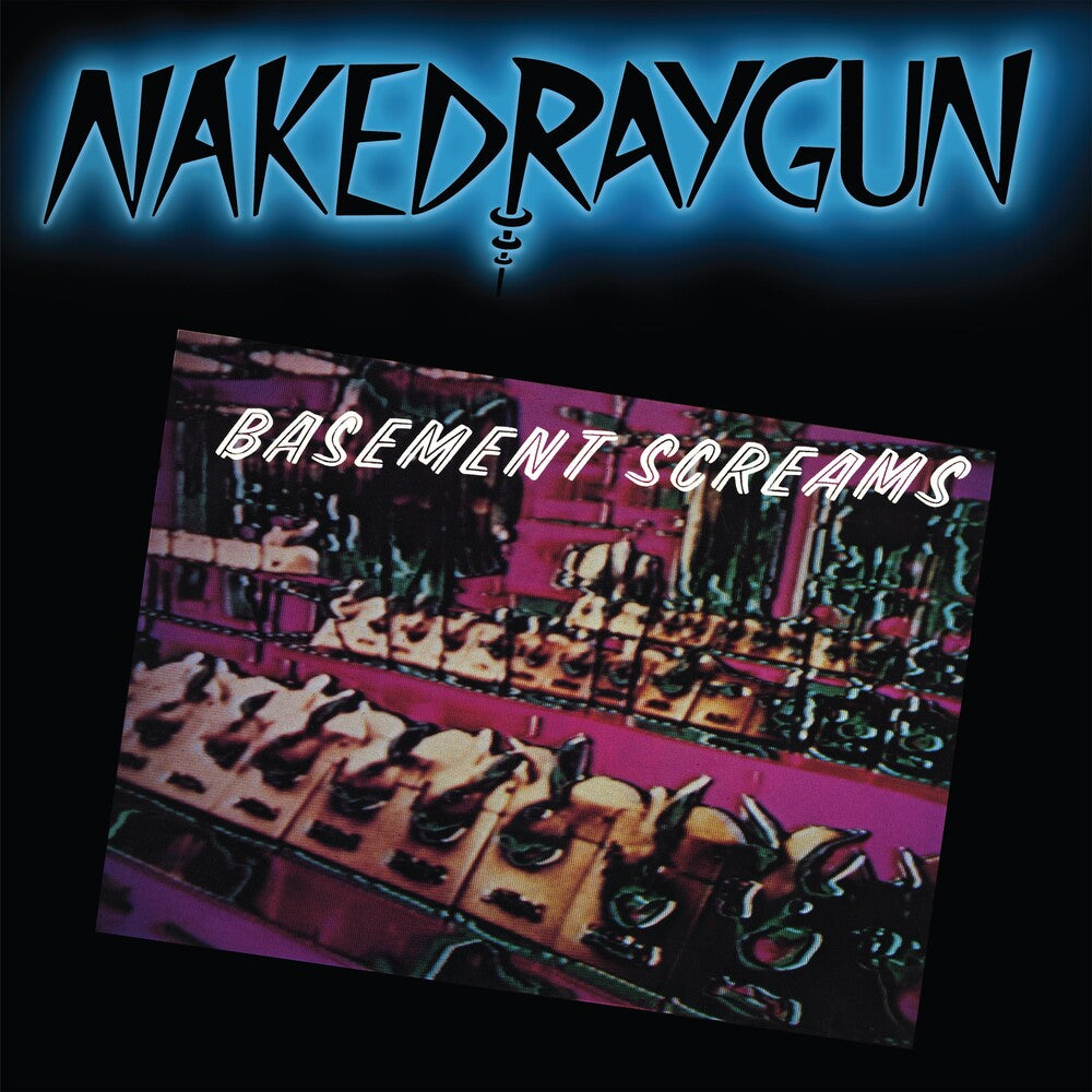 the album cover for Naked Raygun - Basement Screams - Blue (Blue) [Colored Vinyl] [Remastered]