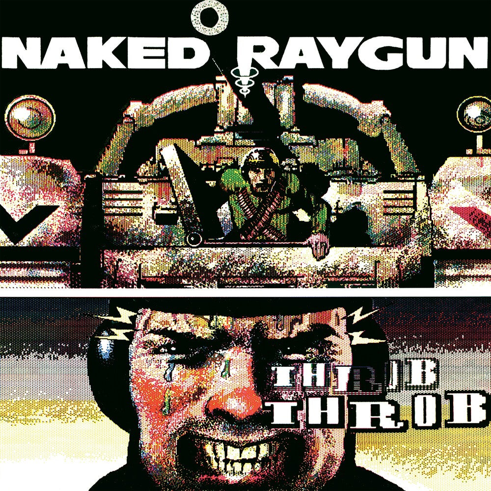 the album cover for Naked Raygun - Throb Throb - Green [Colored Vinyl] (Grn) [Remastered]