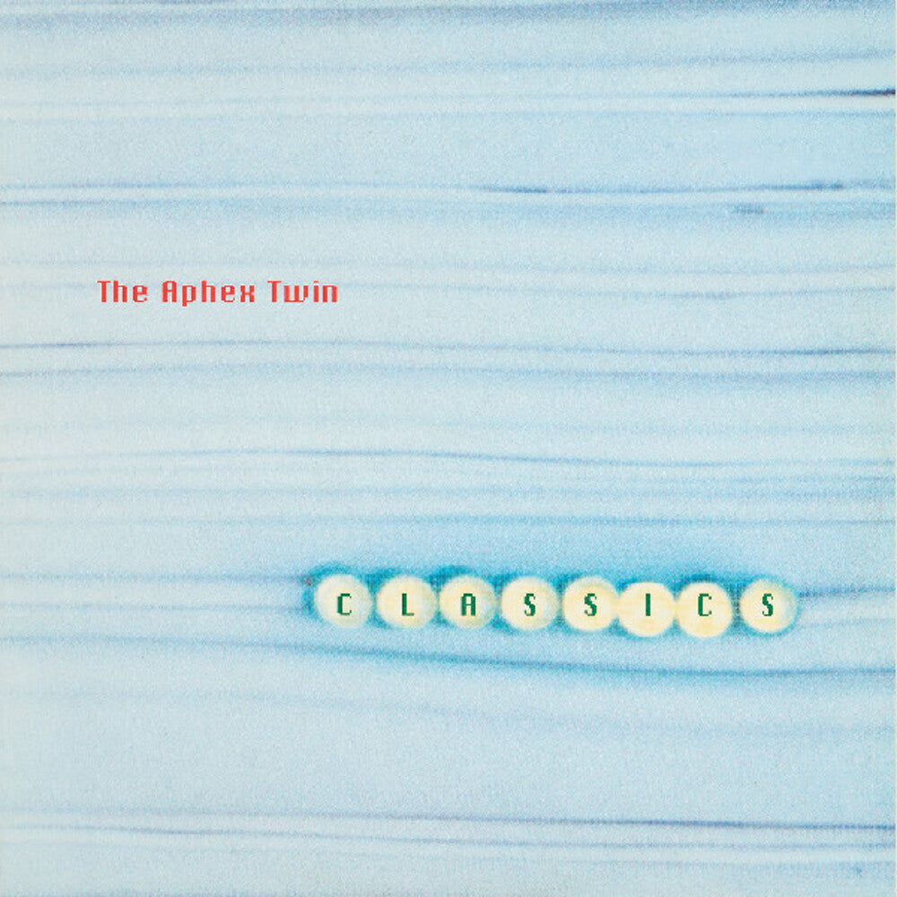 the album cover for Aphex Twins - Classics [LP]