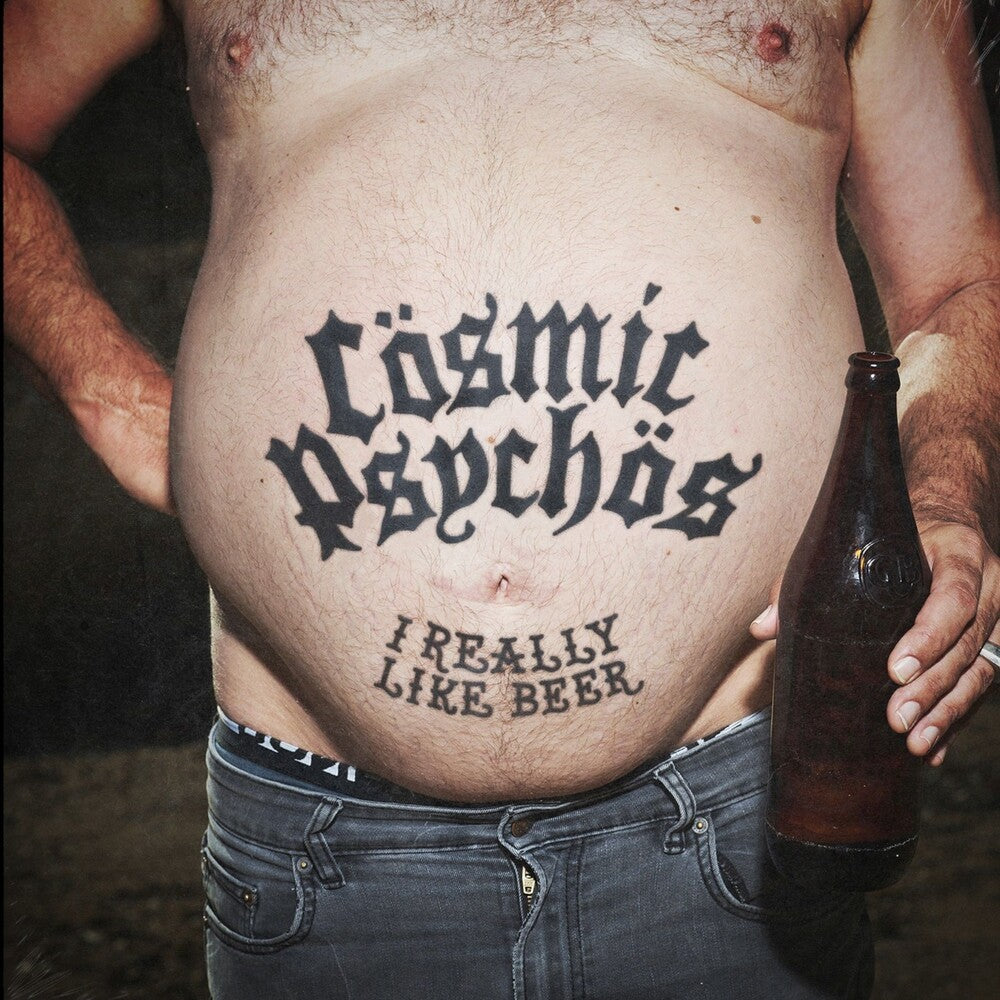the album cover for Cosmic Psychos - I Really Like Beer [Black Stout]
