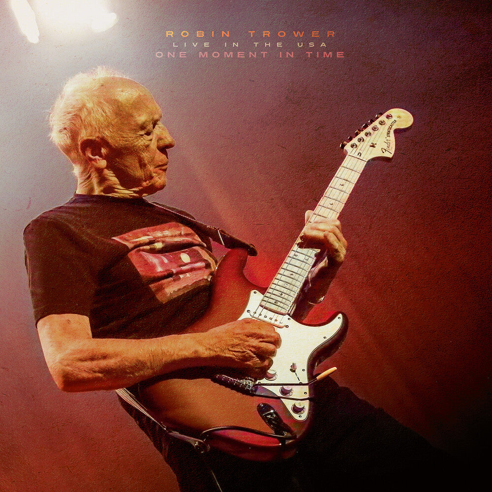 the album cover for Robin Trower - One Moment In Time - Live In The Usa