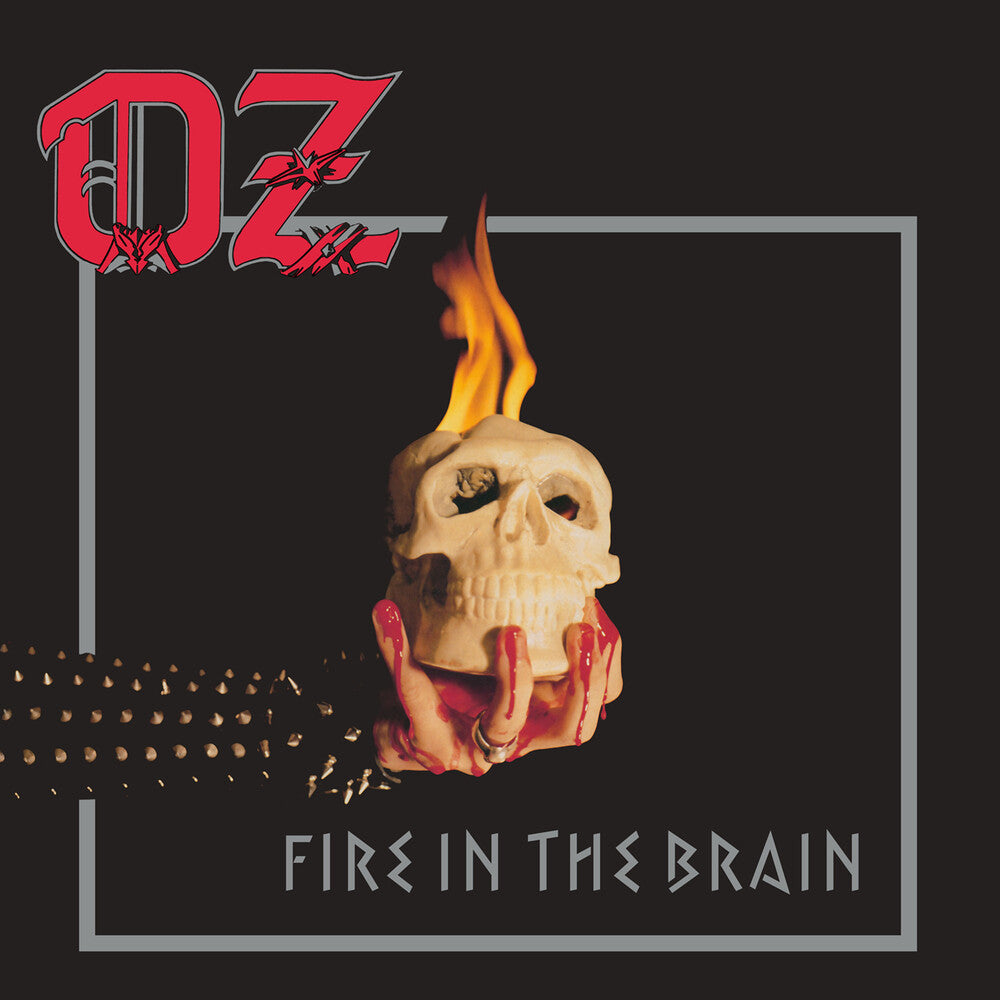 the album cover for Oz - Fire In The Brain [Colored Vinyl]