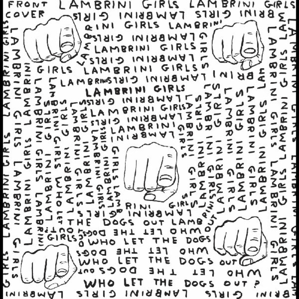 the album cover for Lambrini Girls - Who Let The Dogs Out (Limited Slutcore Version)