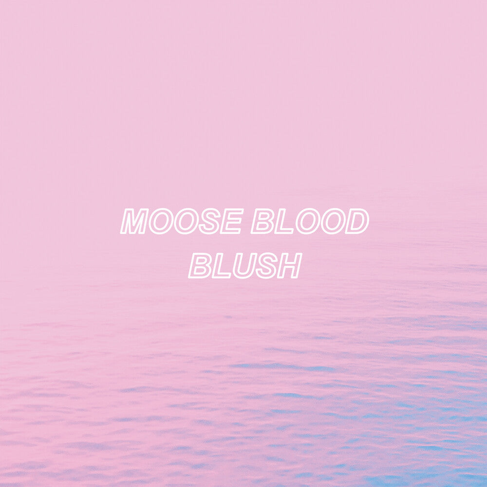 the album cover for Moose Blood - Blush [Blue]