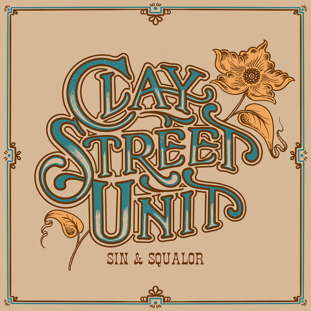 the album cover for Clay Street Unit - Sin & Squalor [Blue]
