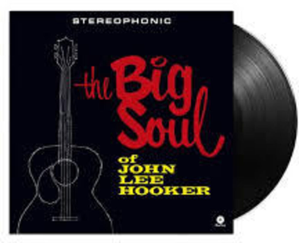the album cover for John Hooker  Lee - Big Soul Of John Lee Hooker (Bonus Tracks) [Limited Edition]