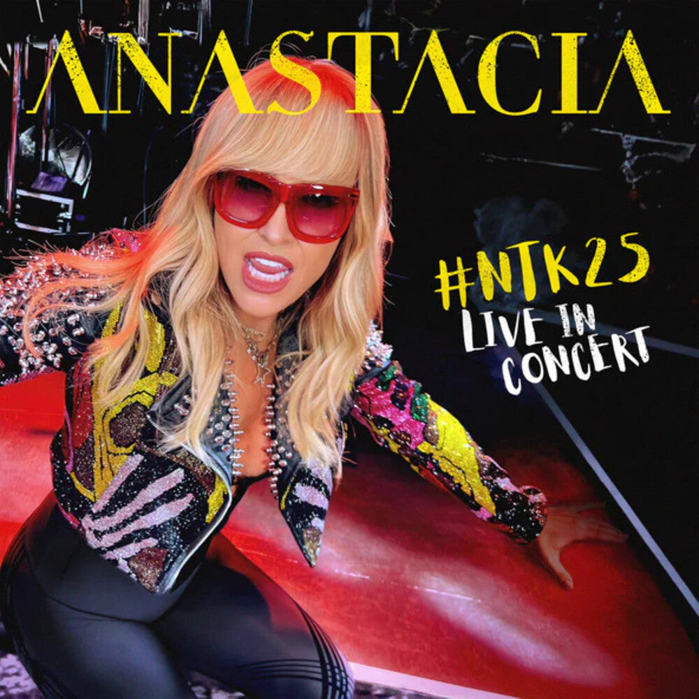 the album cover for Anastacia - Ntk25 Anastacia Live In Concert (Uk)