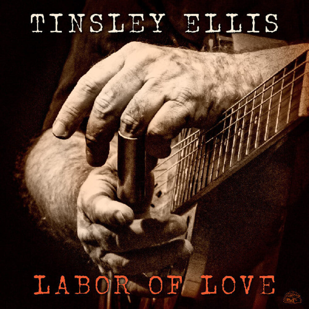 the album cover for Tinsley Ellis - Labor Of Love [Colored Vinyl]