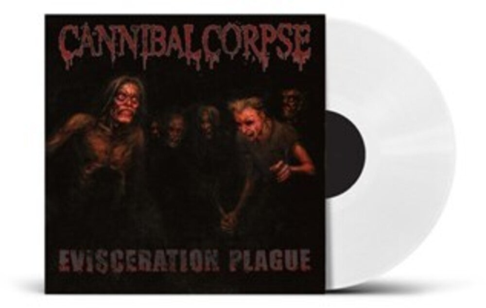 the album cover for Cannibal Corpse - Evisceration Plague - Uk Exclusive White Vinyl