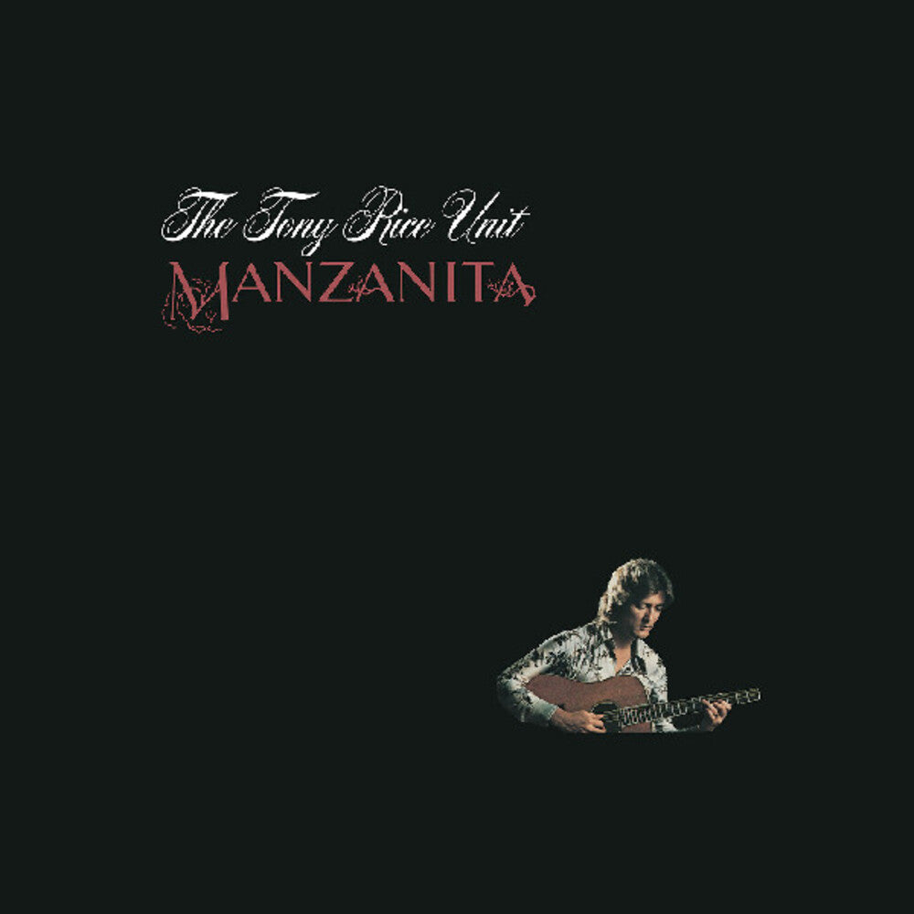 the album cover for Tony Rice Unit - Manzanita [Brown]