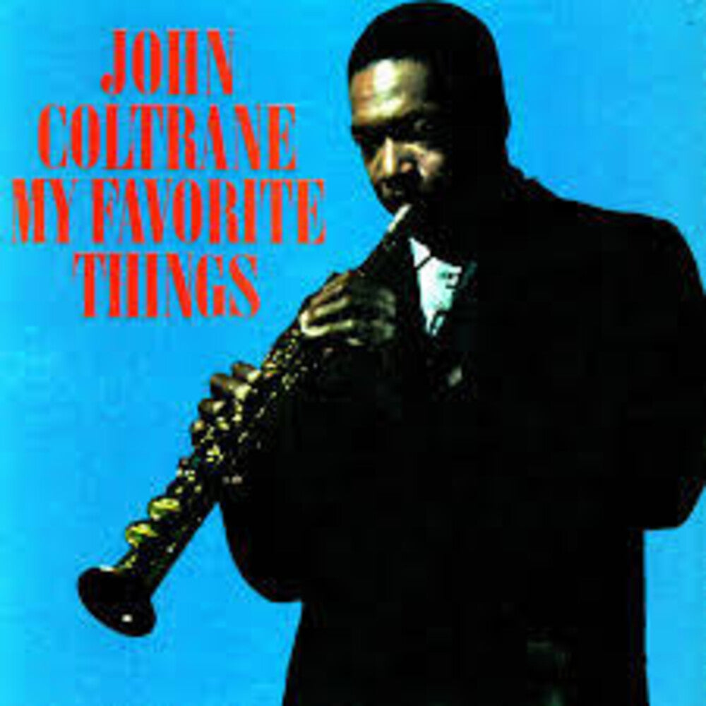 the album cover for John Coltrane - My Favorite Things (Bonus Track) [Clear Vinyl] [Limited Edition]