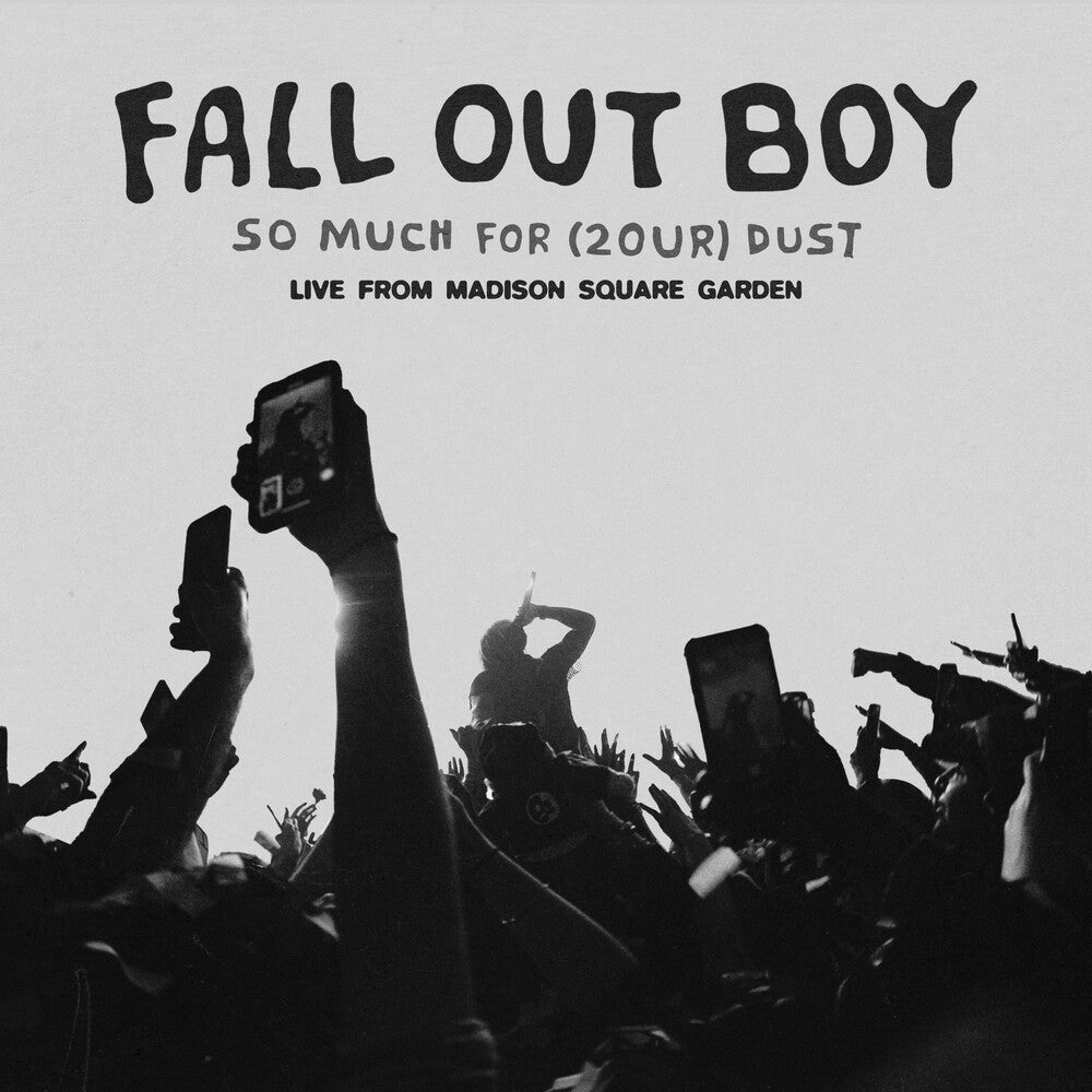 the album cover for Fall Out Boy - So Much For (2our) Dust: Live At Madison Square Garden [RSD 2026]