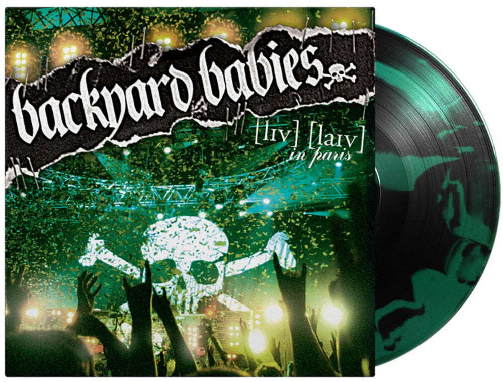 the album cover for Backyard Babies - Live Live In Paris (Blk) [Colored Vinyl] (Grn) [Limited Edition] [180 Gram]