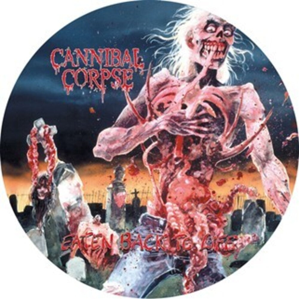 the album cover for Cannibal Corpse - Eaten Back To Life [Picture Disc]