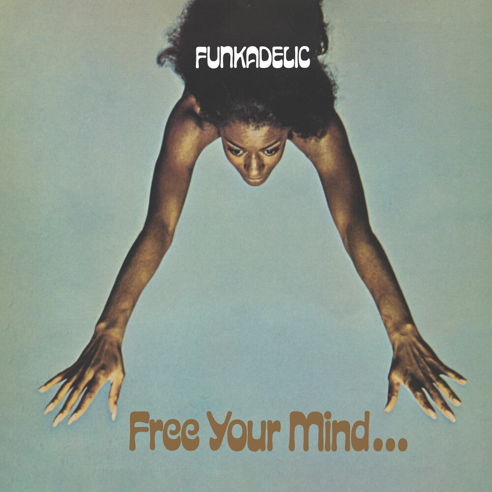 the album cover for Funkadelic - Free Your Mind And Your Ass Will Follow [45 RPM Edition]