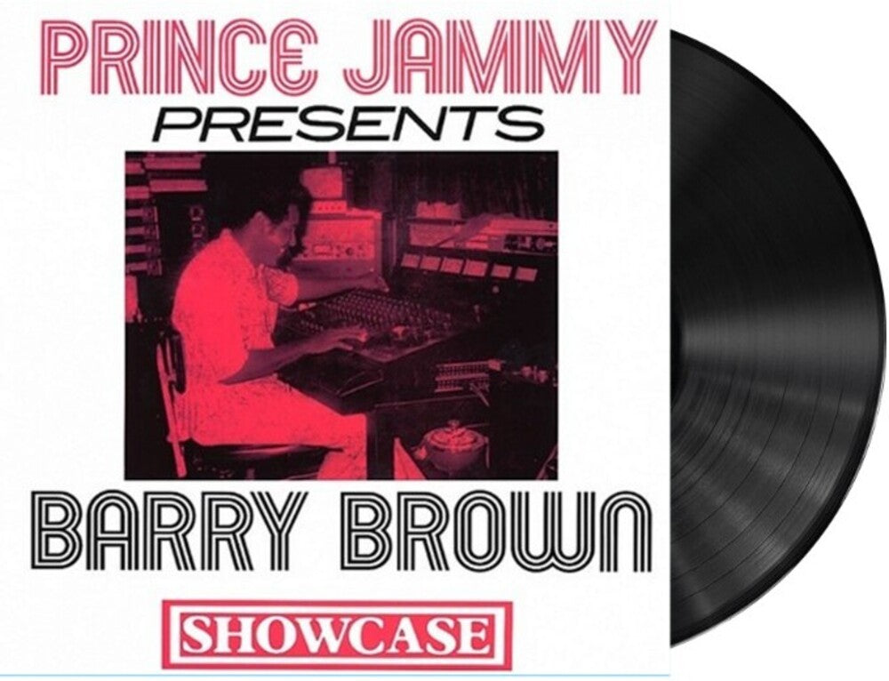 the album cover for Barry Brown - Prince Jammy Presents Barry Brown Showcase [Reissue]