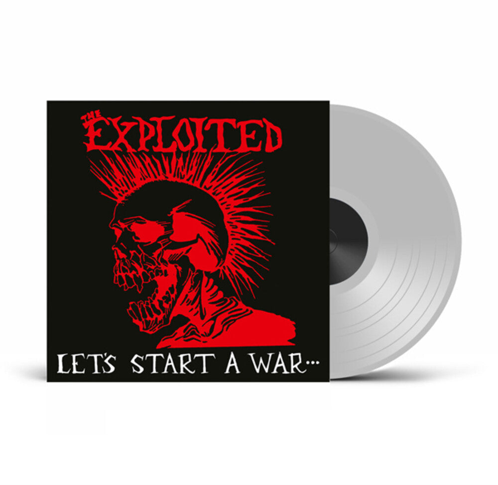 the album cover for Exploited - Let's Start A War Said Maggie One Day - Clear (Uk)
