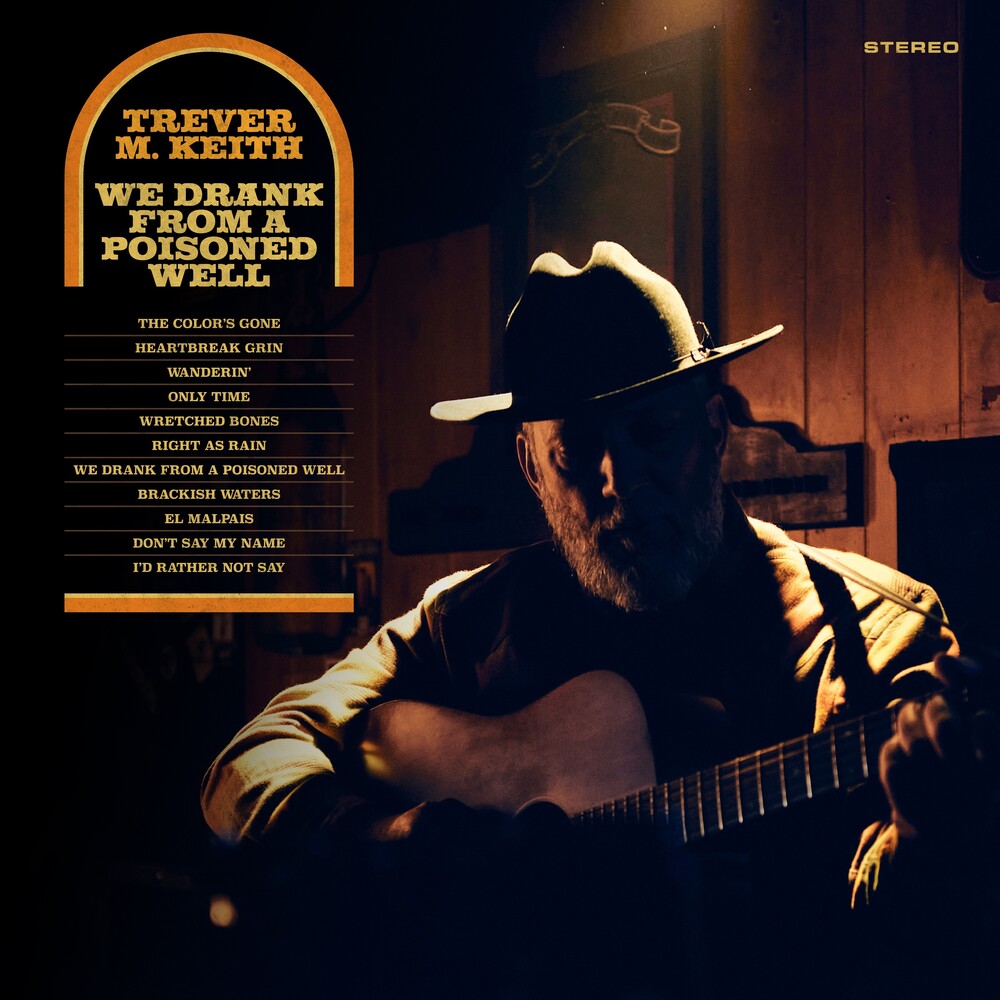 the album cover for Trever Keith  M. - We Drank From A Poisoned Well [Colored Vinyl]