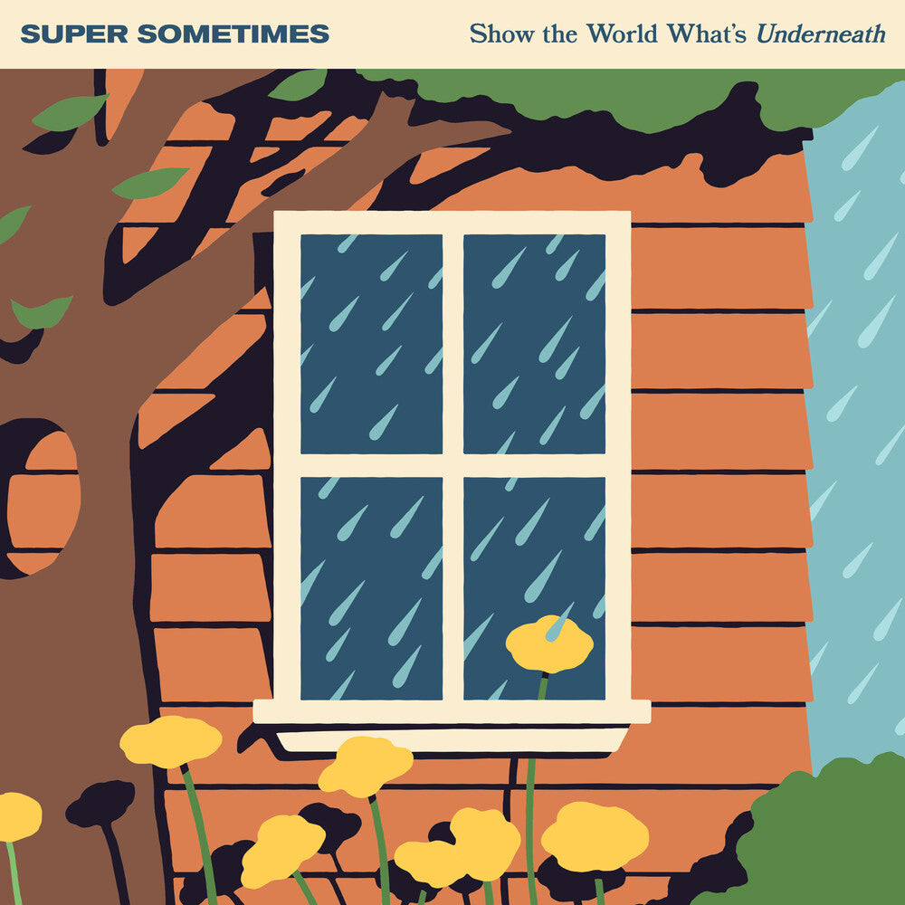 the album cover for Super Sometimes - Show The World What's Underneath [Indie Exclusive Half Milky Clear / Half Orange w/ White Splatter]