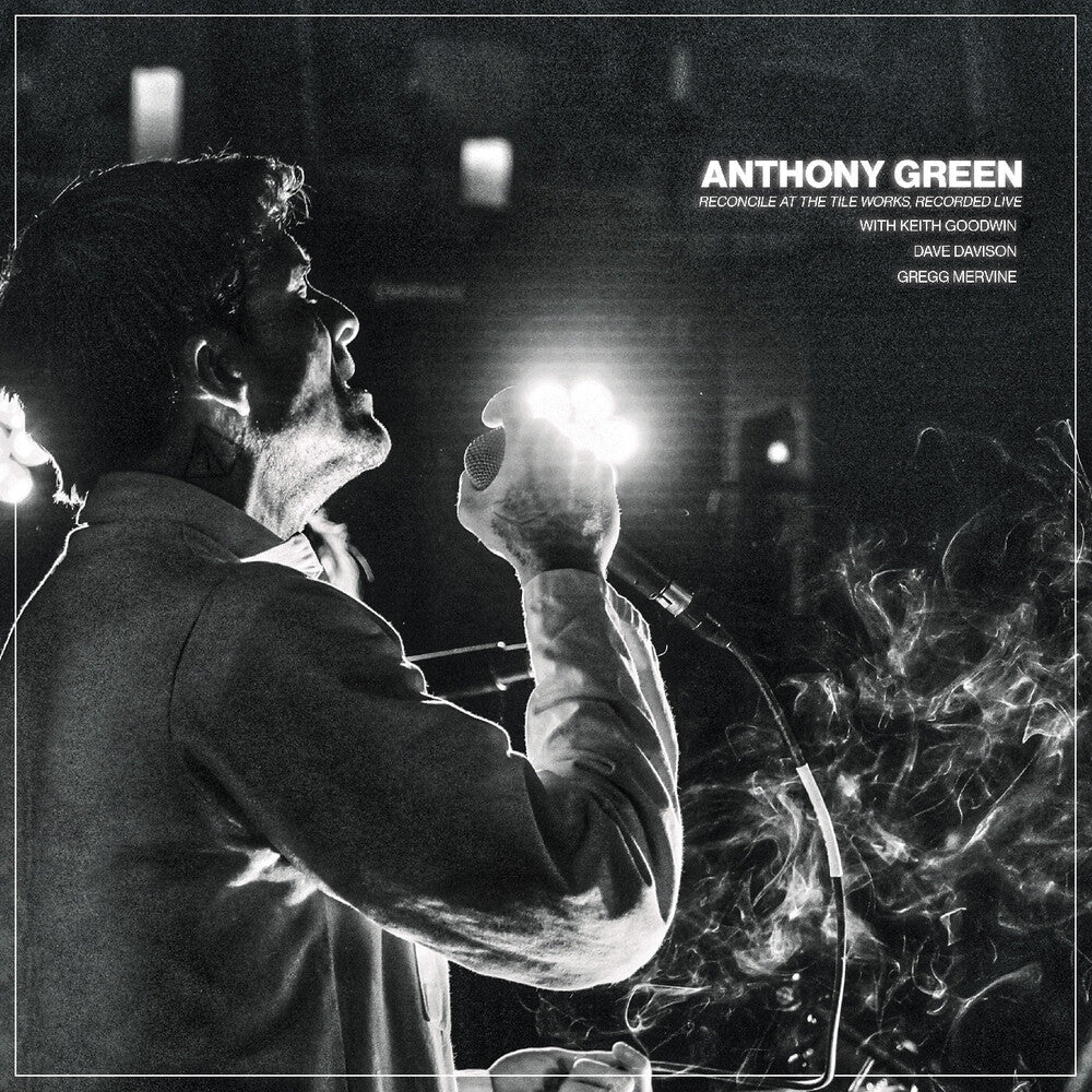 the album cover for Anthony Green - Reconcile At The Tile Works Recorded Live [Clear]