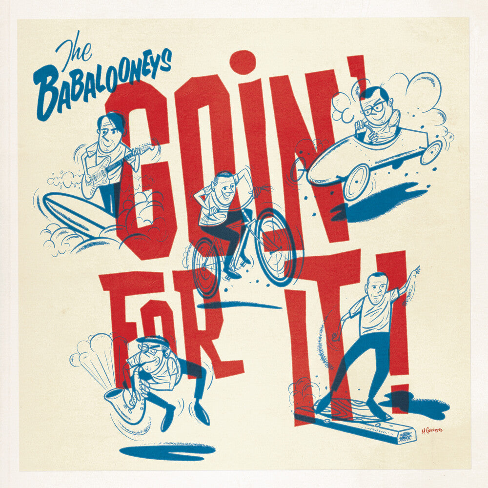 the album cover for The Babalooneys - Goin' For It [Indie Exclusive Candy Apple Red]