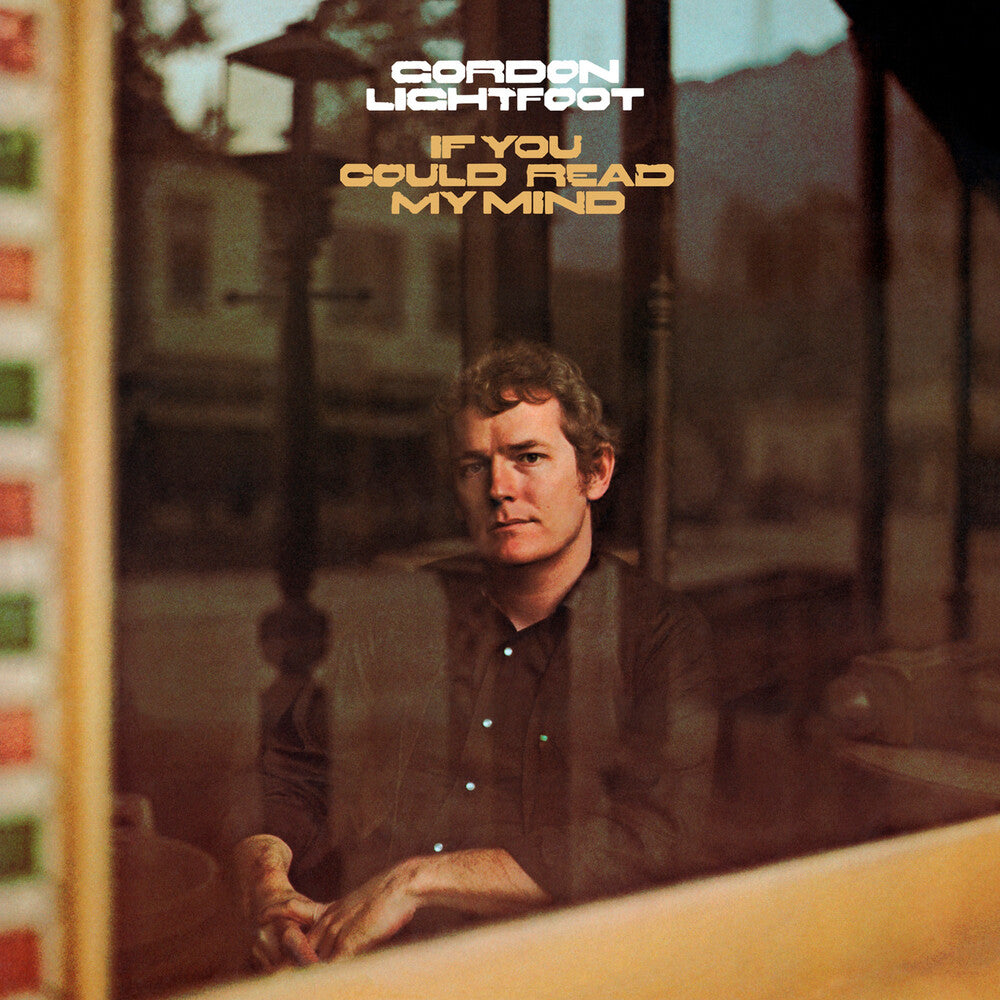 the album cover for Gordon Lightfoot - If You Could Read My Mind [Translucent Green] 
