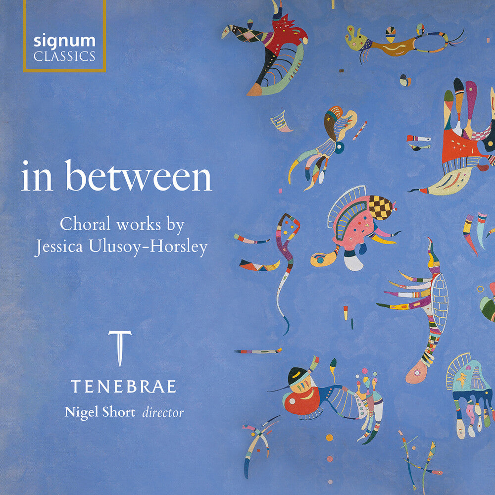 the album cover for Tom Herring - In Between - Choral Works By Jessica Ulusoy-Horsle